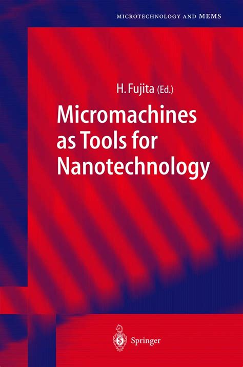 Micromachines as Tools for Nanotechnology 1st Edition Epub