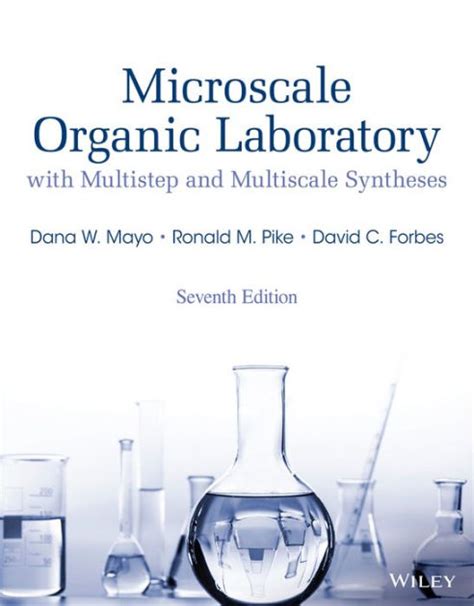 Microscale Organic Laboratory with Multistep and Multiscale Syntheses Epub