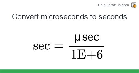 Microseconds to Seconds: A Comprehensive Guide to Time Conversion