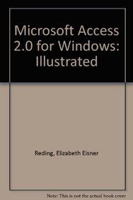 Microsoft Access 2 for Windows Illustrated Kindle Editon