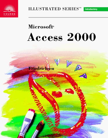 Microsoft Access 2000 Illustrated Introductory European Edition Epub