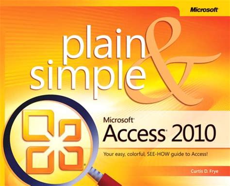 Microsoft Access 2010 Plain & Simple Reader