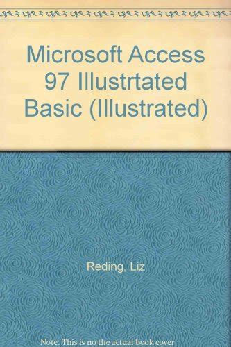 Microsoft Access 97 Illustrated BASIC Reader