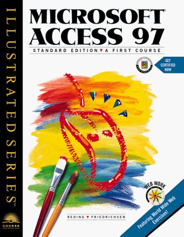 Microsoft Access 97 Illustrated Standard Edition A First Course Reader