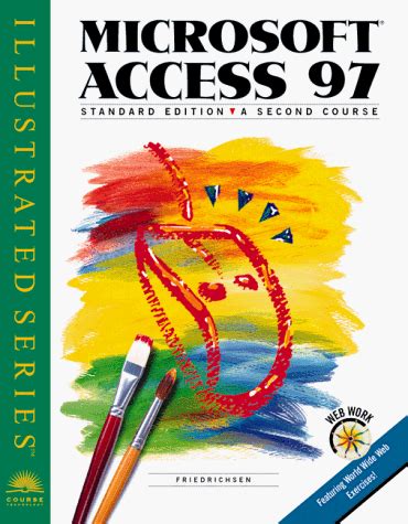 Microsoft Access 97 Second Course Reader
