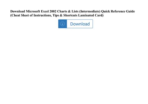 Microsoft Excel 2002 Charts and Lists Intermediate Quick Reference Guide Cheat Sheet of Instructions Tips and Shortcuts Laminated Card Reader