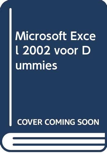 Microsoft Excel 2002 for Dummies Dutch Language Kindle Editon