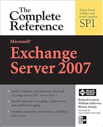 Microsoft Exchange Server 2007 The Complete Reference Reader