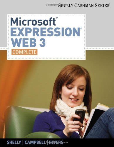 Microsoft Expression Web 3 Complete Available Titles Skills Assessment Manager SAM Office 2010 Reader