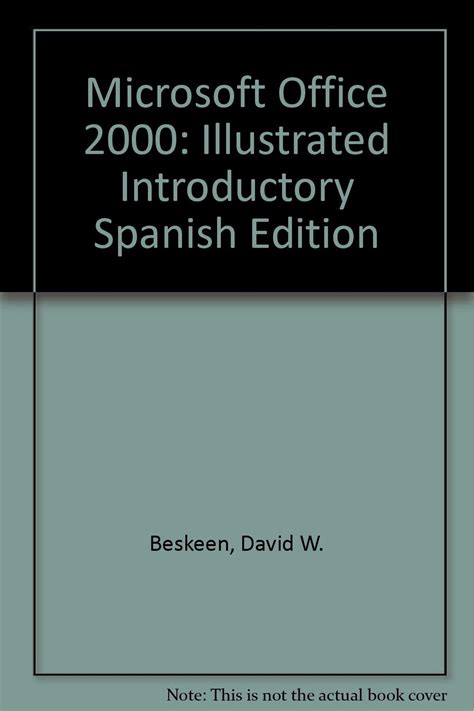 Microsoft Office 2000 Illustrated Introductory Spanish Edition Doc