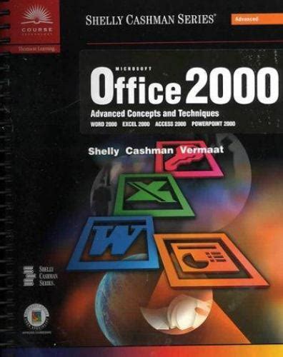 Microsoft Office 2000 Post-Advanced Concepts and Techniques Shelly Cashman Series PDF