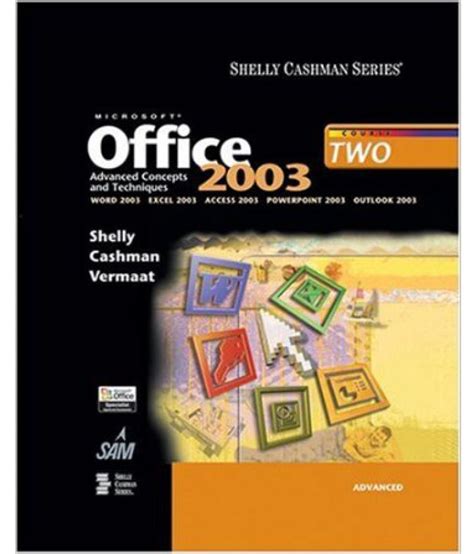 Microsoft Office 2003 Essential Concepts and Techniques Shelly Cashman Doc