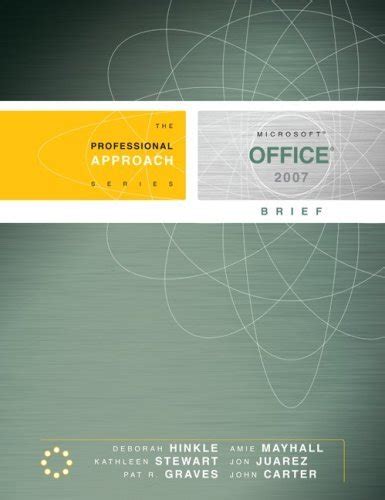 Microsoft Office 2007 Brief A Professional Approach Kindle Editon