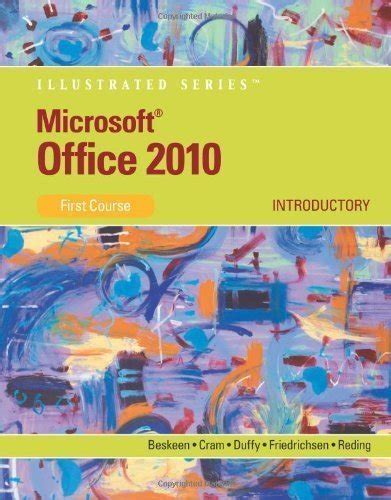 Microsoft Office 2010 Illustrated Introductory First Course BY Beskeen David W on 2010 Epub