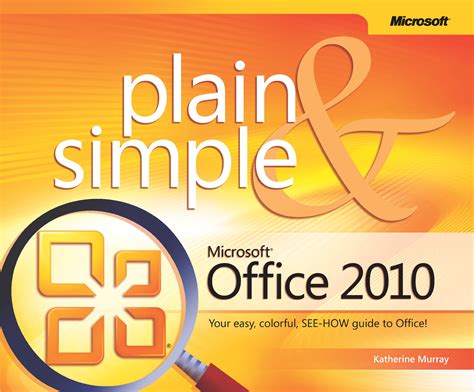 Microsoft Office 2010 Plain and Simple Doc
