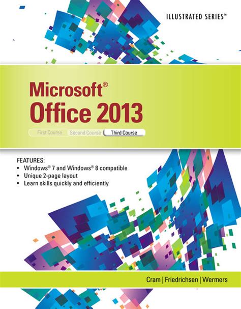 Microsoft Office 2013 Illustrated Third Course Reader