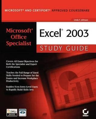 Microsoft Office Specialist: Excel 2003 Study Guide Doc