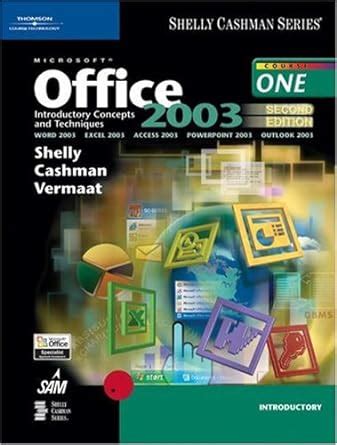 Microsoft Office Word 2003 Introductory Concepts and Techniques CourseCard Edition Shelly Cashman Reader