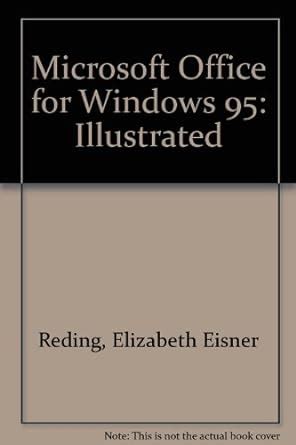 Microsoft Office for Windows 95 Professional Edition A First Course PDF