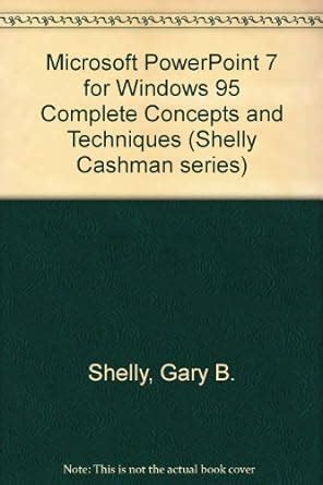 Microsoft PowerPoint 7 for Windows 95 Complete Concepts and Techniques Epub