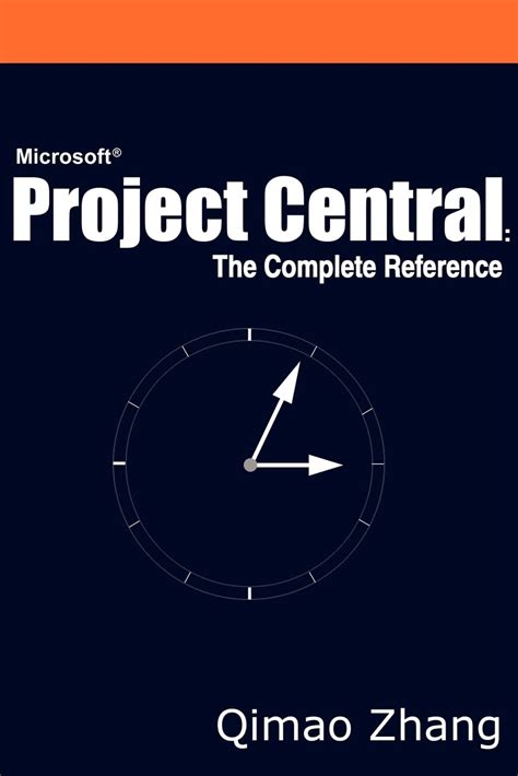 Microsoft Project Central The Complete Reference Doc