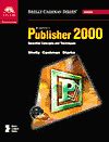 Microsoft Publisher 2000 Essential Concepts and Techniques Premium Add-On Doc