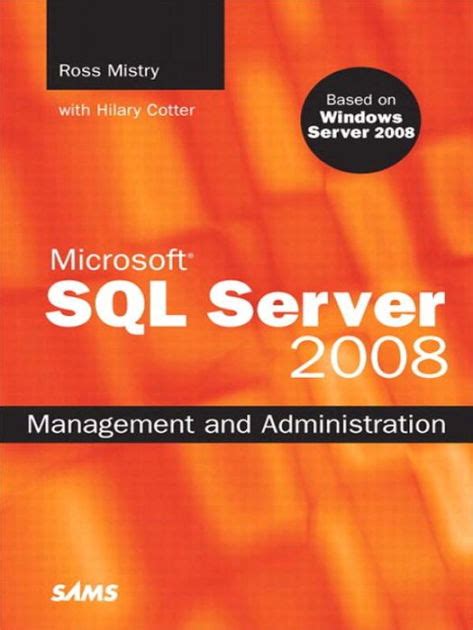 Microsoft SQL Server 2008 Management and Administration 1st edition by Ross Mistry 2009 Paperback Kindle Editon