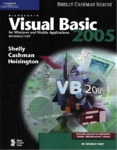 Microsoft Visual Basic 2005 for Windows and Mobile Applications Introductory Available Titles Skills Assessment Manager SAM Office 2007 Reader