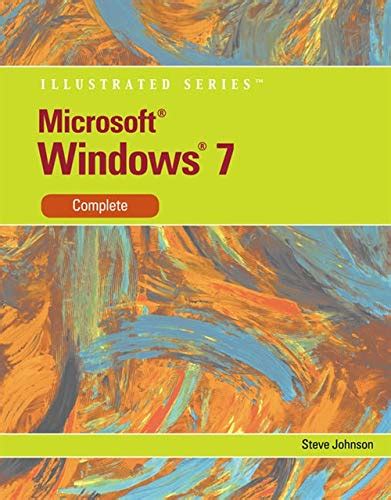 Microsoft Windows 7 Complete Available Titles Skills Assessment Manager SAM Office 2010 Reader