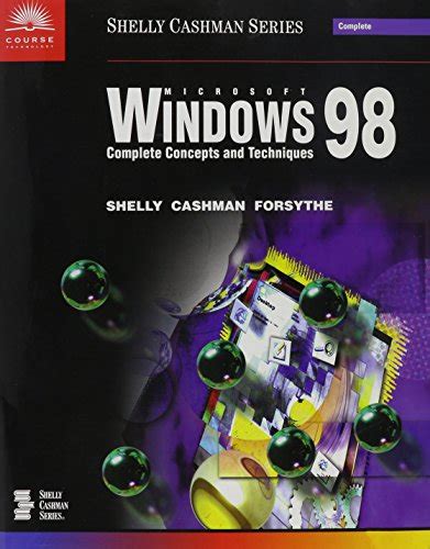 Microsoft Windows 98 Comprehensive Concepts and Techniques Kindle Editon