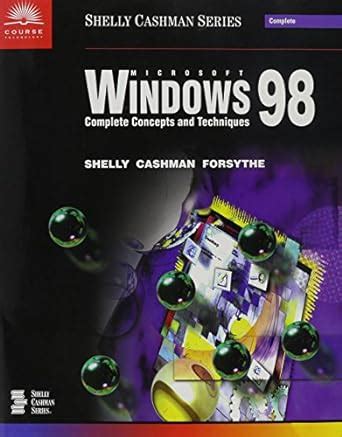 Microsoft Windows 98 Comprehensive Concepts and Techniques Kindle Editon