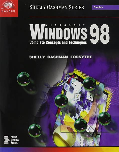 Microsoft Windows 98 Comprehensive Concepts and Techniques Shelly Cashman Series Kindle Editon