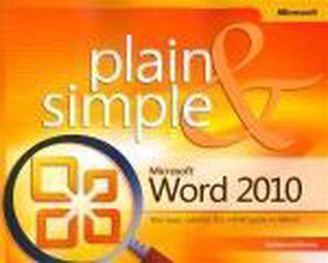 Microsoft Word 2010 Plain and Simple Reader