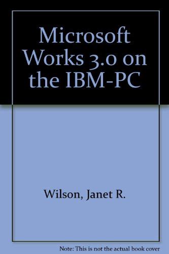 Microsoft Works 3.0 on the IBM-PC Reader