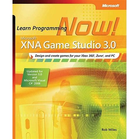 Microsoft XNA Game Studio 3.0 Learn Programming Now! 2nd Edition Reader