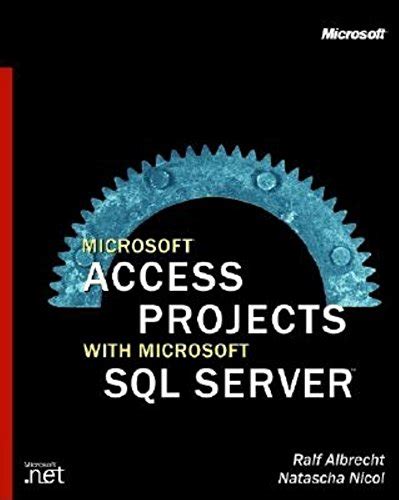 Microsoft.Access.Projects.with.Microsoft.SQL.Server Ebook Doc