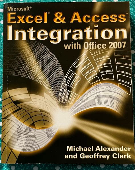 Microsoft.Excel.and.Access.Integration.With.Microsoft.Office.2007 Ebook Kindle Editon