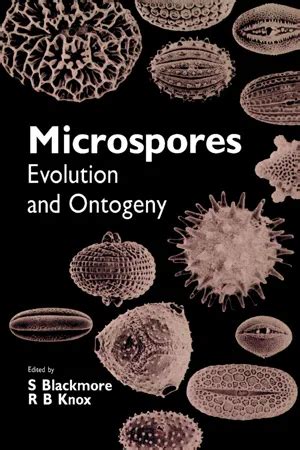 Microspores Evolution and Ontogeny PDF