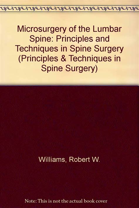 Microsurgery of the Lumbar Spine Principles and Techniques in Spine Surgery Kindle Editon