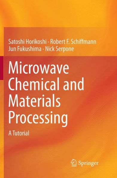 Microwave Chemical and Materials Processing A Tutorial Kindle Editon