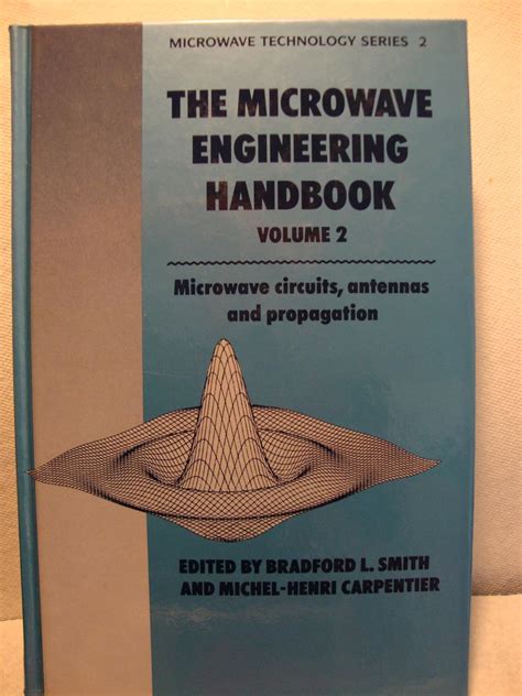 Microwave Engineering Handbook Microwave Circuits, Antennas and Propagation PDF