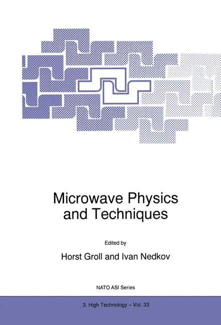 Microwave Physics and Techniques 1st Edition Kindle Editon