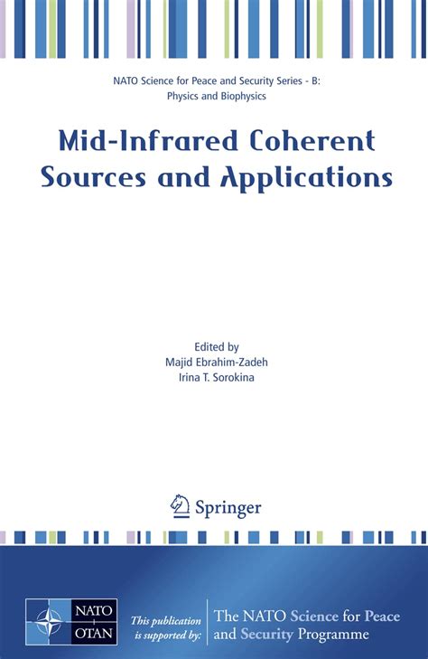 Mid-Infrared Coherent Sources and Applications Results of the NATO Advanced Research Workshop on Mid PDF