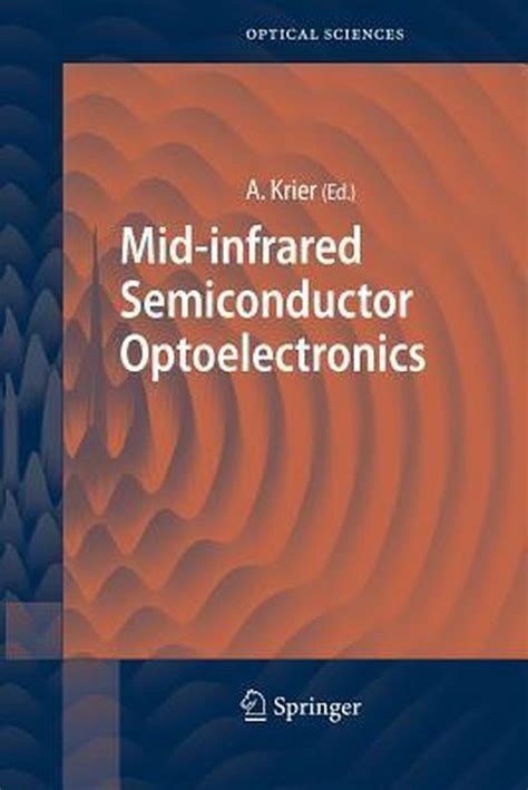 Mid-infrared Semiconductor Optoelectronics 1st Edition PDF