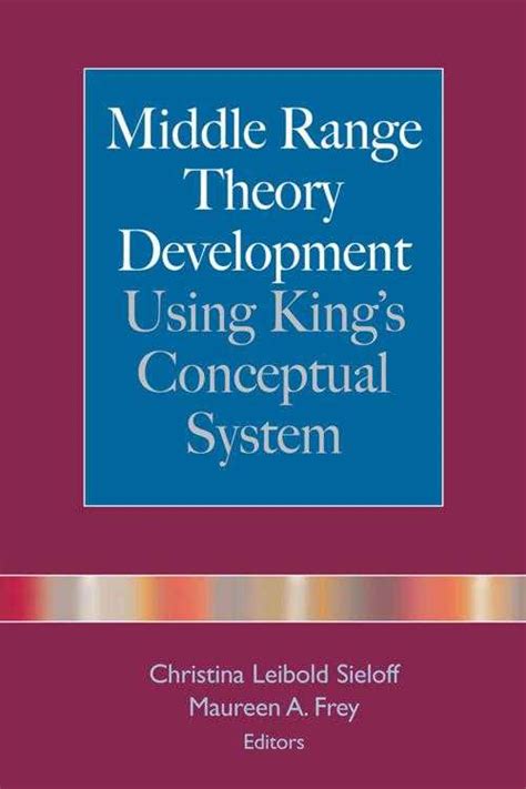 Middle Range Theory Development Using King&a Kindle Editon