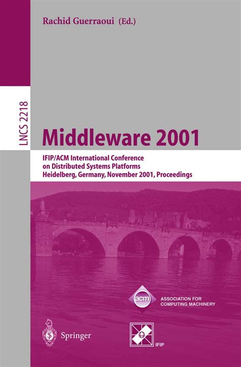 Middleware 2001 IFIP/ACM International Conference on Distributed Systems Platforms Heidelberg PDF