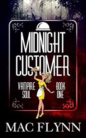 Midnight Customer Vampire Soul Book One Reader