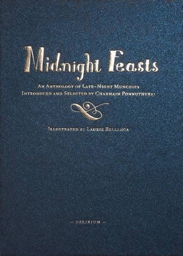 Midnight Feasts An Anthology of Late-night Munchies Doc