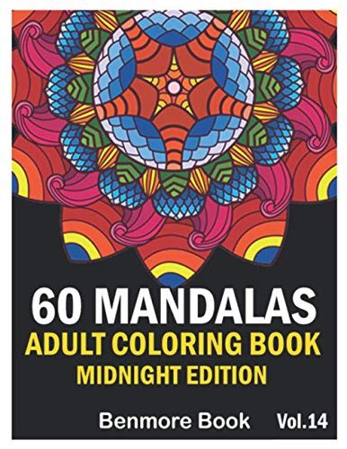 Midnight Mandalas Vol 3 A Stress Management Coloring Book For Adults Reader