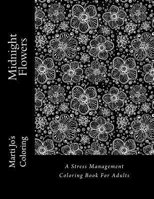 Midnight Sampler A Stress Management Coloring Book For Adults Epub